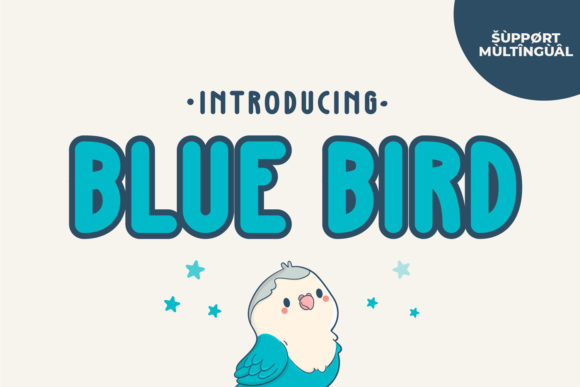 Blue Bird: A Friendly Display Font