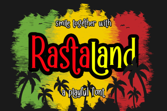 Rastaland: A Playful Font for Business
