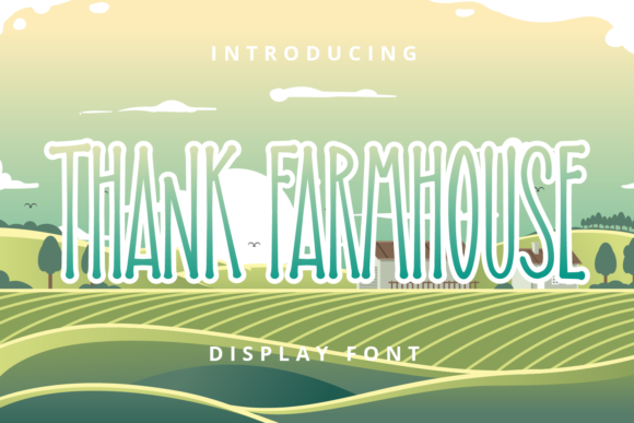 Thank Farmhouse Font for Creative Projects
